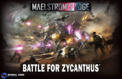 Maelstrom's Edge - Battle for Zycanthus